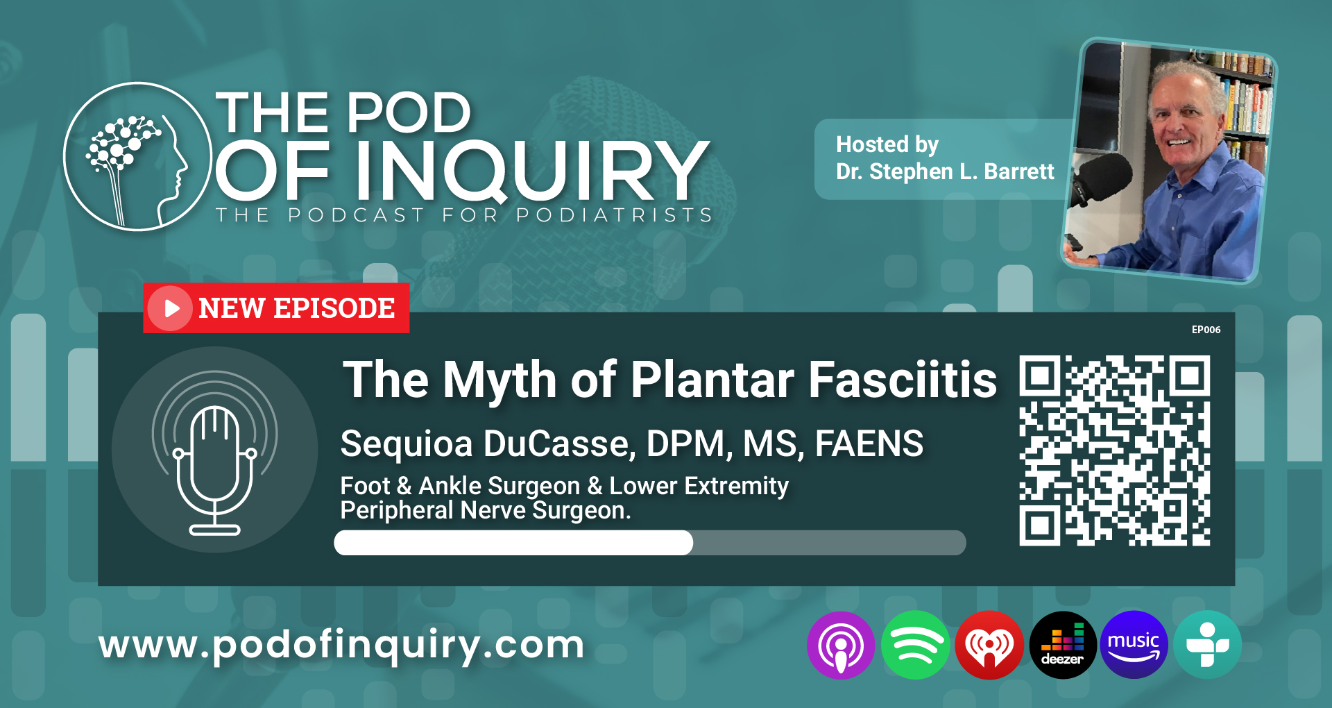 The Myth of Plantar Fasciitis with Dr. Sequioa DuCasse