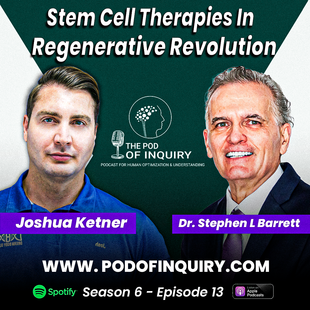 Cutting Edge Stem Cell Therapies In Regenerative Revolution | Joshua Ketner | S6 - E13