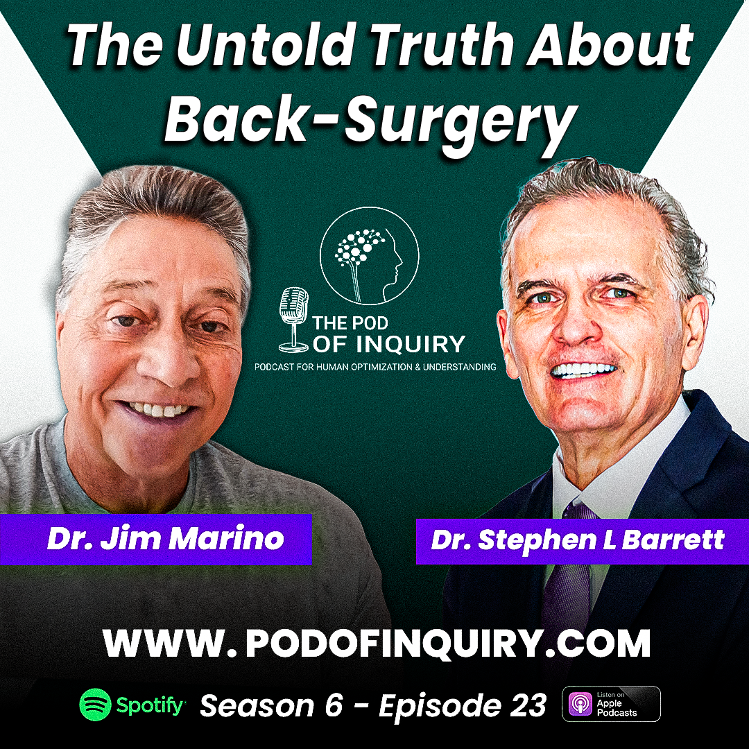 The Untold Truth About Back Surgery Dr. Jim Marino