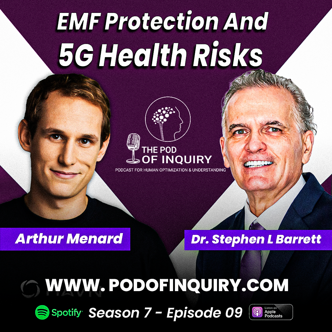 5G Health Risks And EMF Protection Arthur Menard S7 - E9