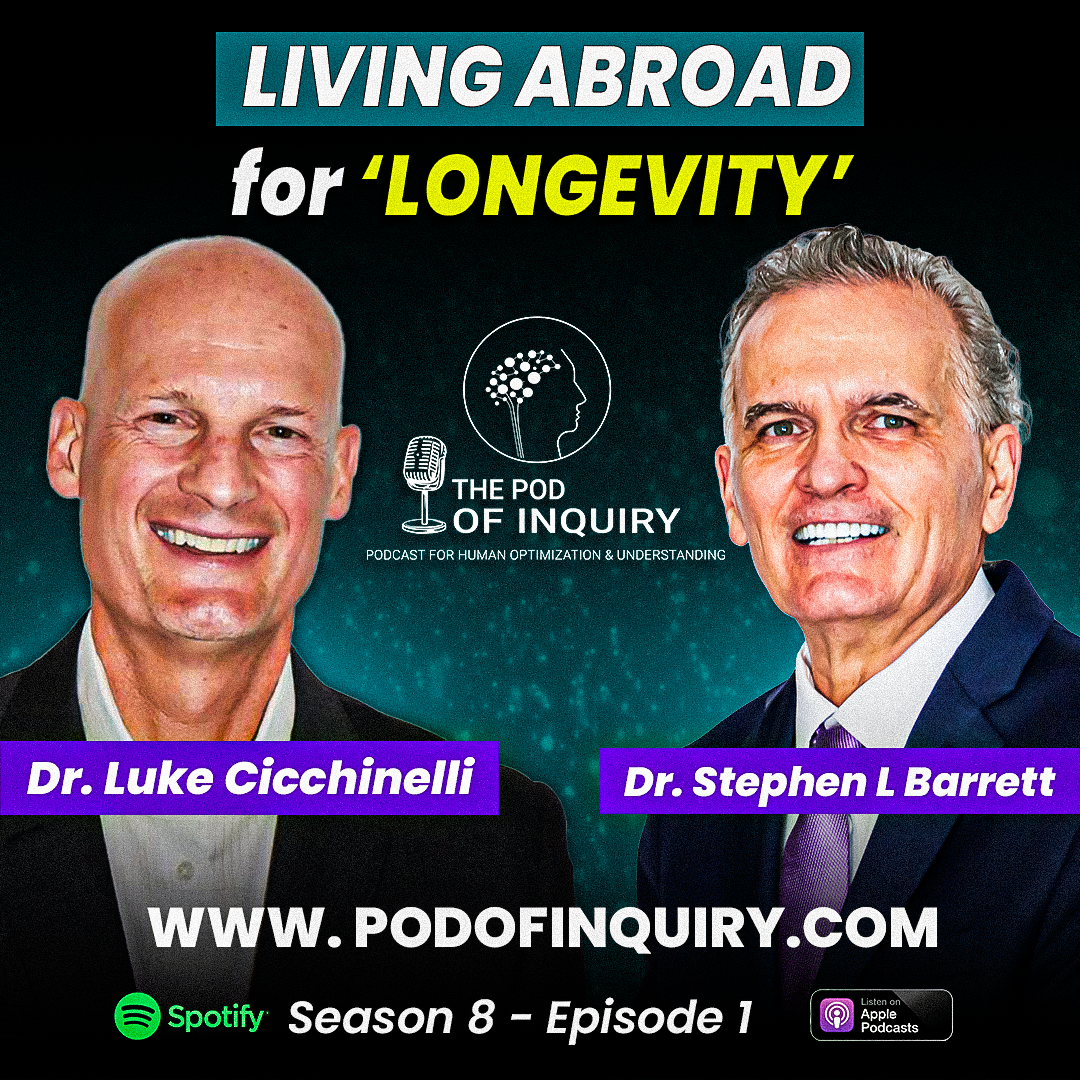 Living Abroad for Longevity Dr. Luke Cicchinelli