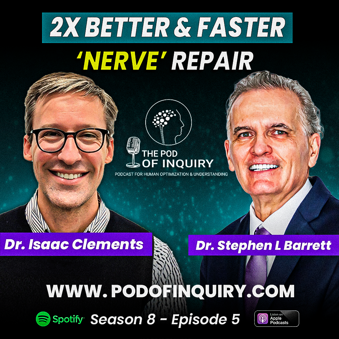 2x Better and Faster Nerve Repair Dr. Isaac Clements S8 - E5