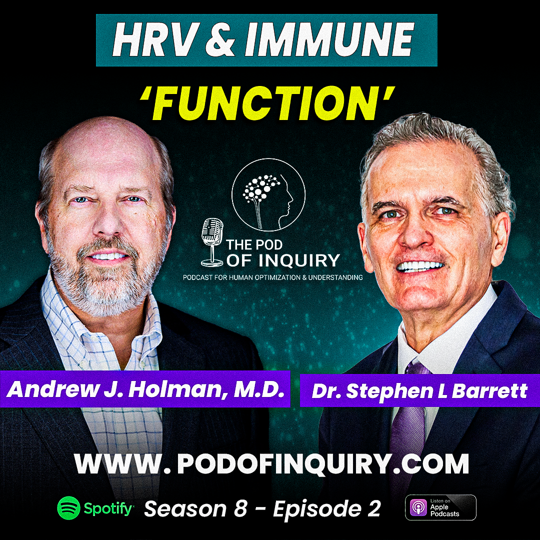 HRV and Immune Function Andrew J. Holman, M.D. S8 - E2