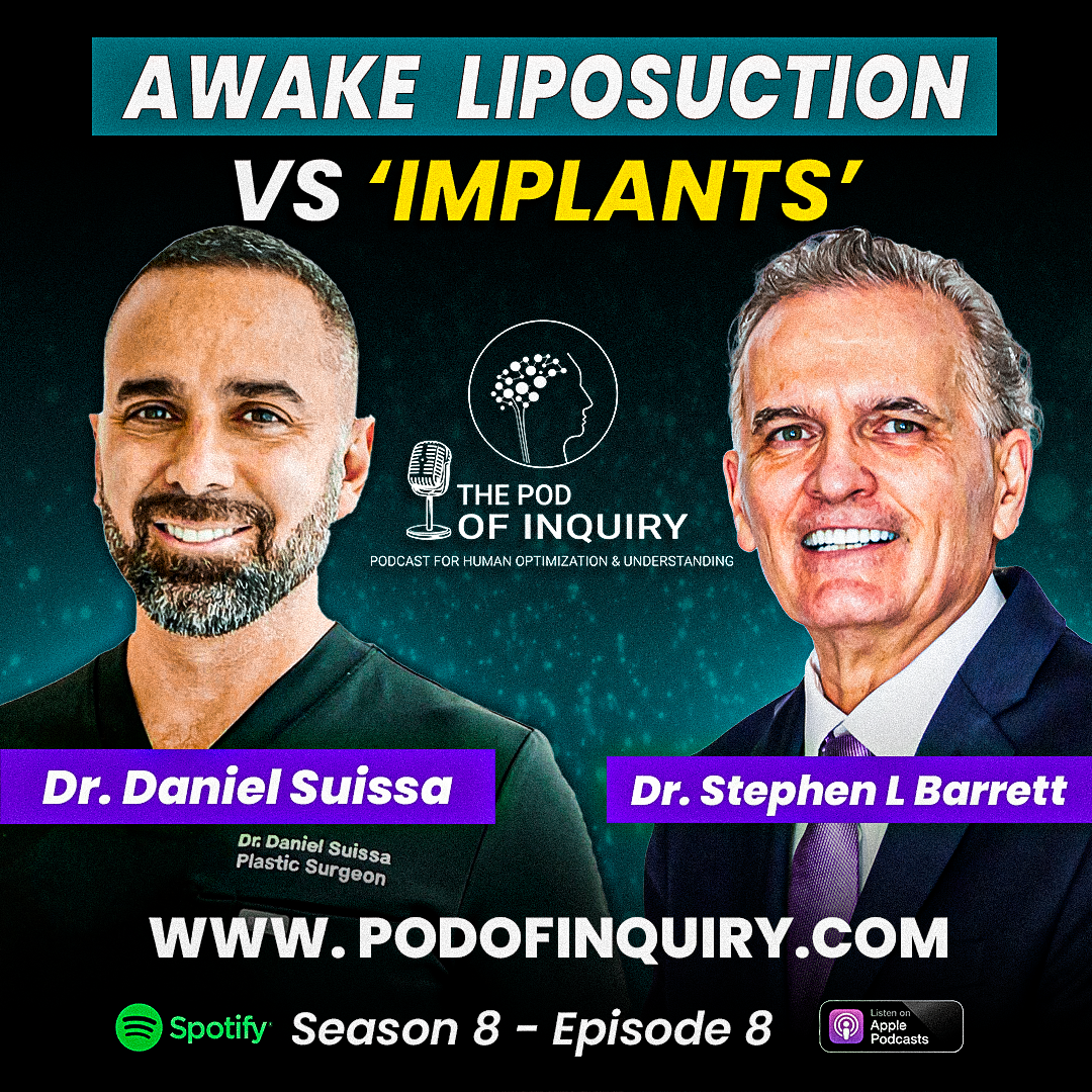 Awake Liposuction vs Implants Dr. Daniel Suissa S8 - E8