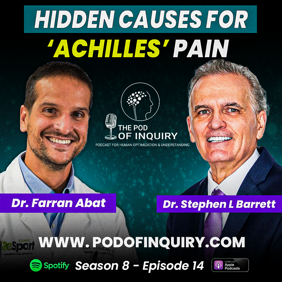 Hidden Causes for Achilles Pain Dr. Farran Abat S8 - E14