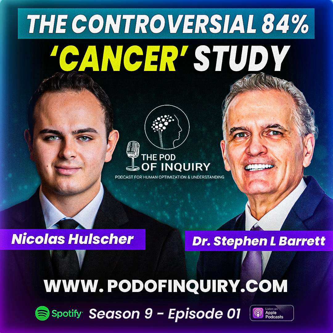 The Controversial 84% Cancer Study Nicolas Hulscher S9 - E1