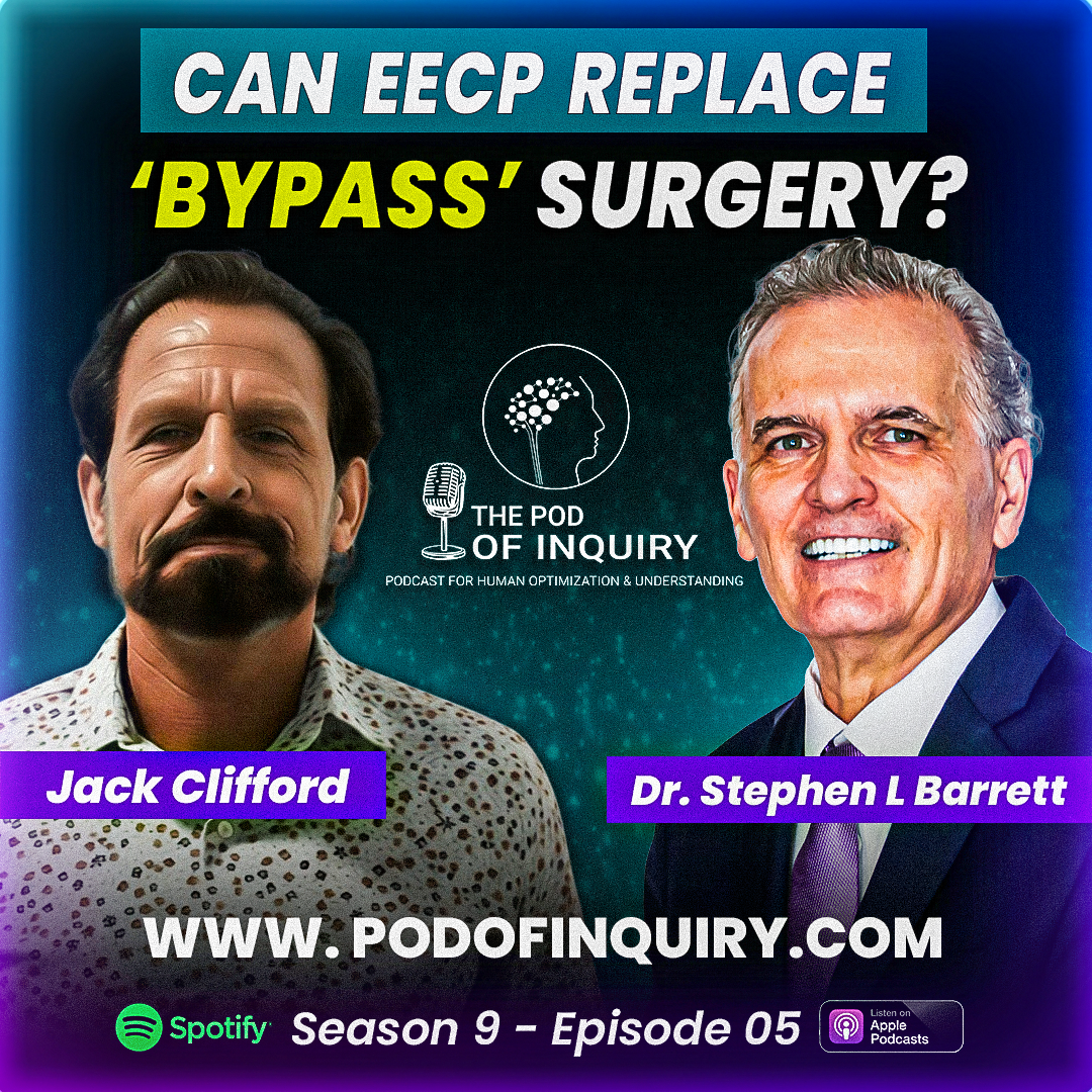 Can EECP Replace Bypass Surgery Jack Clifford S9 - E5