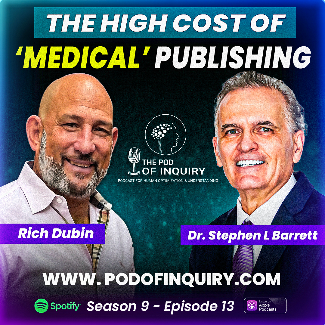 The High Cost of Medical Publishing Rich Dubin S9 - E13