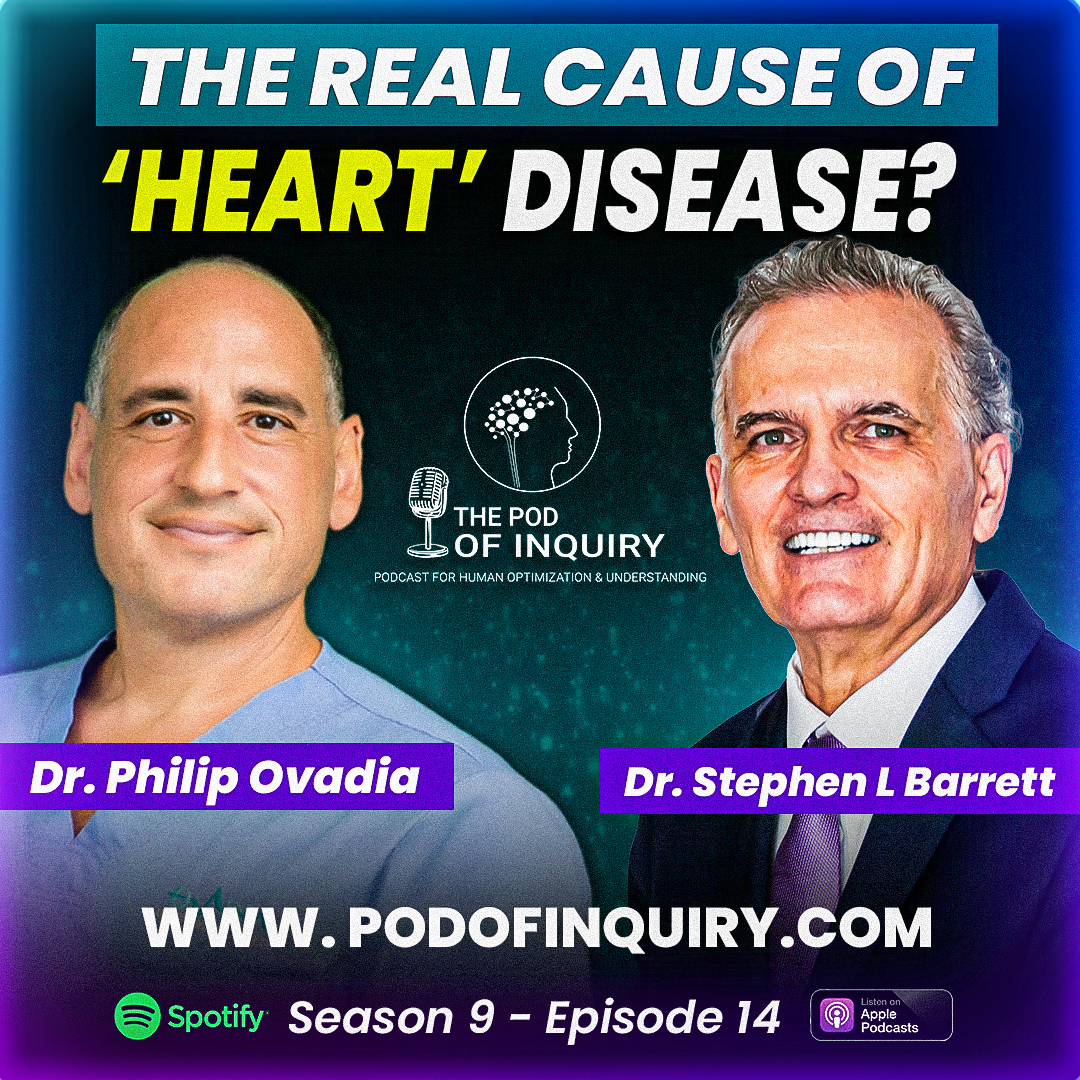 The Real Cause of Heart Disease Dr. Philip Ovadia S9 - E14
