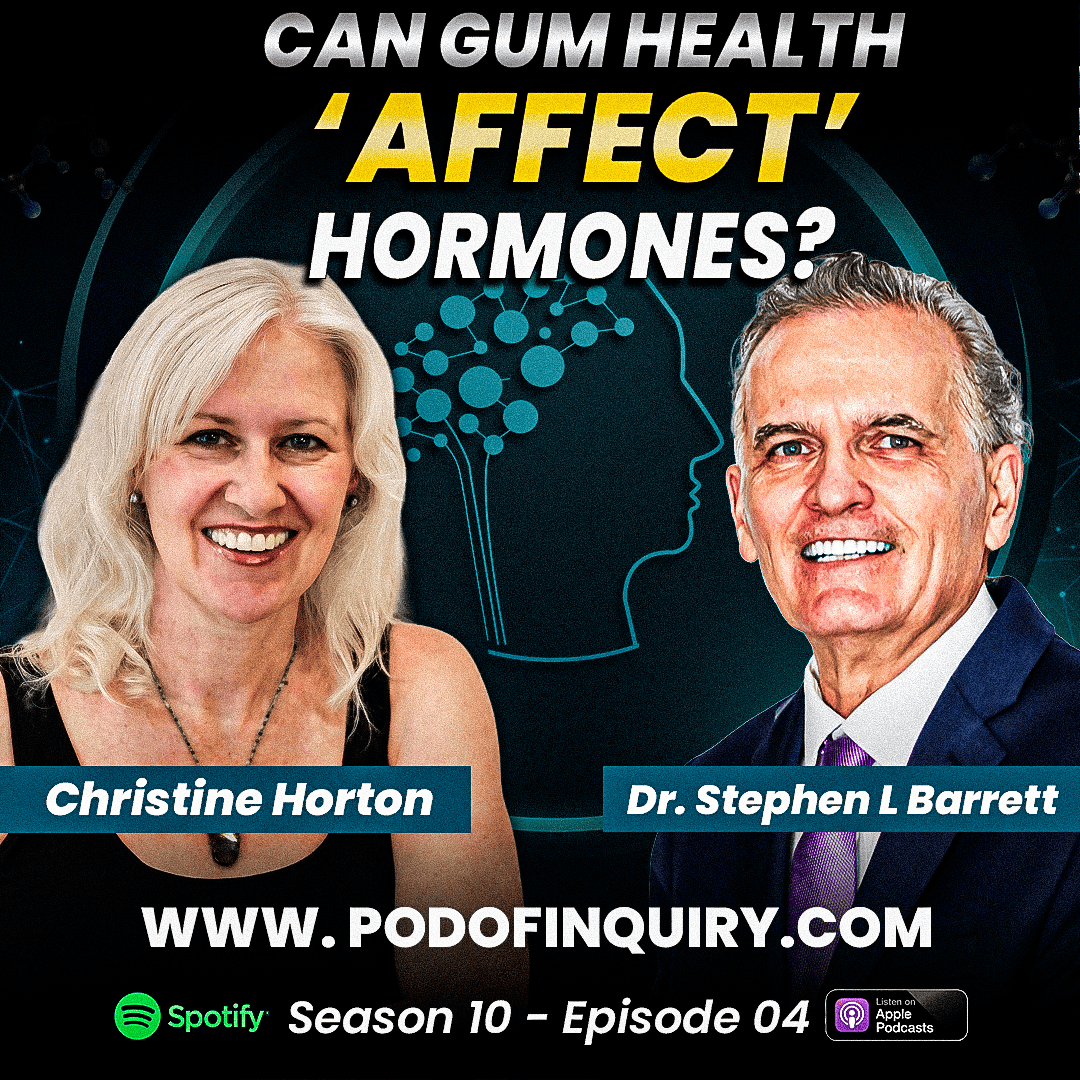 Can Gum Health Affect Your Hormones Christine Horton S10 - E4